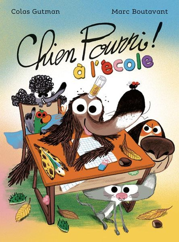 gutman-colas-chien-pourri-a-l-ecole_0