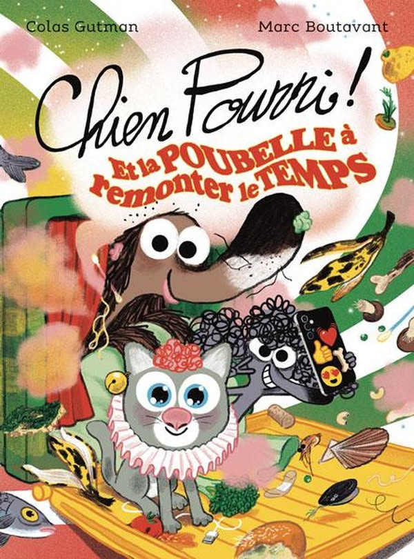 gutman-colas-chien-pourri-et-la-poubelle-a-remonter-le-temps_0