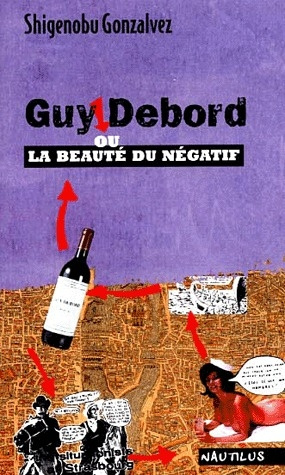 guy-debord-ou-la-beaute-du-negatif_0