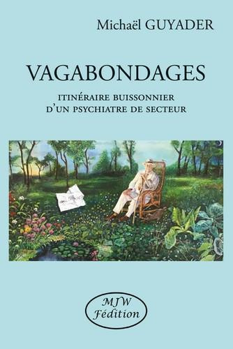 guyader-michael-vagabondages-itineraire-buissonnier-d-un-psychiatre-de-secteur_0