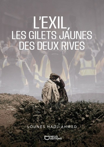 hadj-ahmed-lounes-l-exil-les-gilets-jaunes-des-deux-rives_0