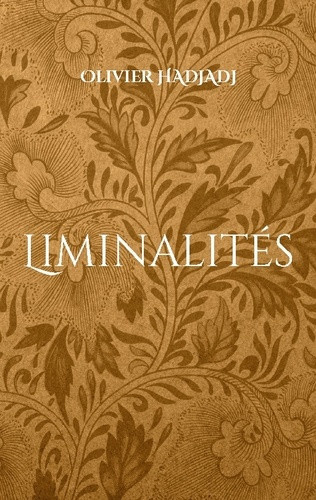 hadjadj-olivier-liminalites-poesies-des-frontieres_0