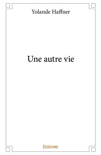 haffner-yolande-une-autre-vie_0