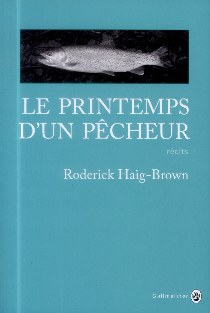 haig-brown-roderick-3b-lindberg-edouard-le-printemps-d-un-pecheur_0