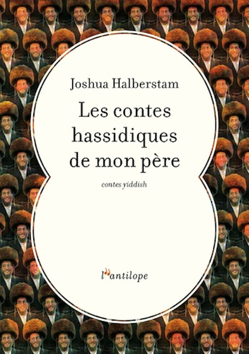 halberstam-joshua-kiefe-laurence-les-contes-hassidiques-de-mon-pere_0