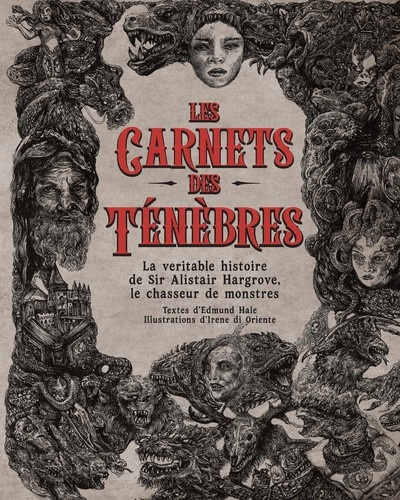 hale-edmond-les-carnets-des-tenebres-la-vraie-histoire-du-chasseur-de-monstres-sir-alistair-hargrove_0