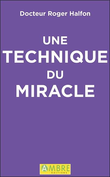 halfon-roger-une-technique-du-miracle-de-l-orient-a-l-occident_0