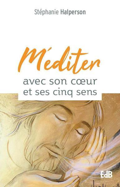 halperson-stephanie-mediter-avec-son-coeur-et-ses-cinq-sens_0