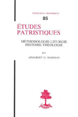 hamman-adalbert-gautier-etudes-patristiques-methodologie-liturgie-histoire-theologie_0