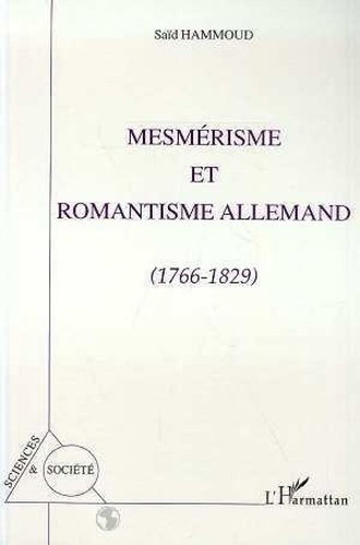 hammoud-s-mesmerisme-et-romantisme-allemand-1766-1829_0