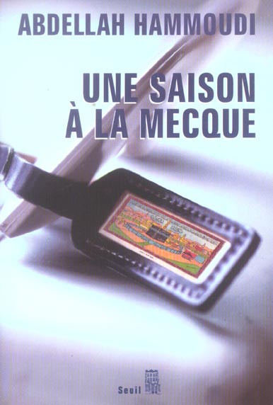 hammoudi-abdellah-une-saison-a-la-mecque-recit-de-pelerinage_0