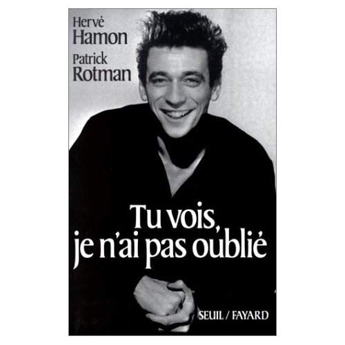 hamon-herve-3b-rotman-patrick-tu-vois-je-n-ai-pas-oublie_0