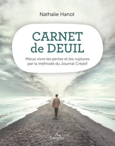 hanot-nathalie-carnet-de-deuil-mieux-vivre-les-pertes-et-les-ruptures-par-la-methode-du-journal-creatif_0