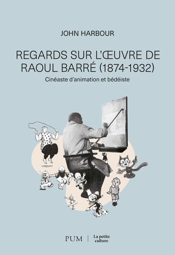 harbour-john-regards-sur-l-oeuvre-de-raoul-barre-1874-1932-cineaste-d-animation-et-bedeiste_0