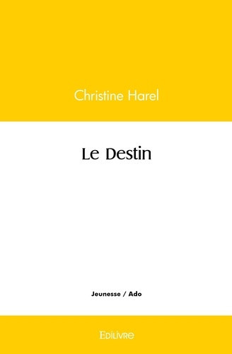 harel-lagnel-christine-le-destin_0