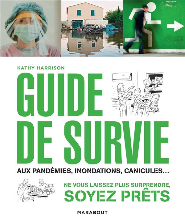 harrison-kathy-3b-gauvry-jean-francois-guide-de-survie-aux-pandemies-inondations-canicules_0