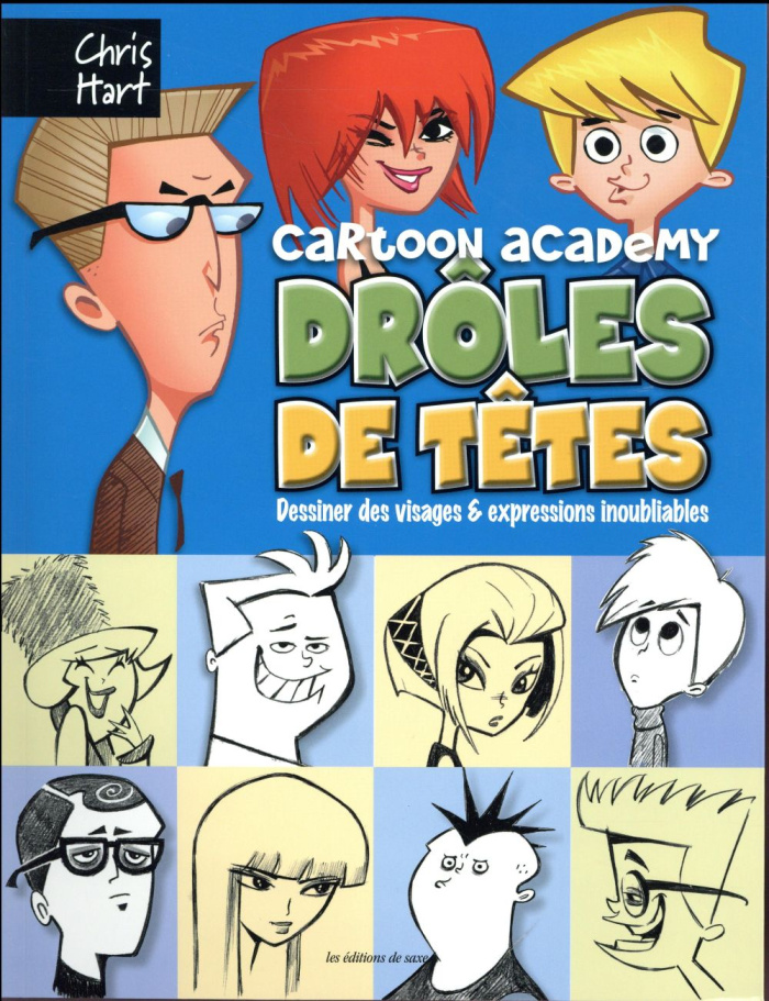 hart-chris-3b-joffre-jennifer-cartoon-academy-droles-de-tetes-dessiner-des-visages-expressions-inoubliables_0