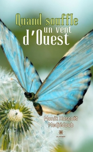 hascoet-medjedoub-monik-quand-souffle-un-vent-d-ouest_0