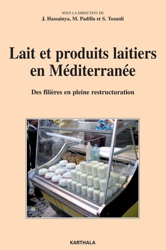 hassainya-jemaiel-padilla-martine-tozanli-selm-lait-et-produits-laitiers-en-mediterranee-des-filieres-en-pleine-restructuration_0