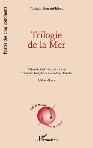 hassani-idrissi-mostafa-ammi-kebir-mustapha-bo-trilogie-de-la-mer-edition-bilingue_0