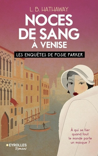 hathaway-l-b-noces-de-sang-a-venise-les-enquetes-de-posie-parker-tome-6_0
