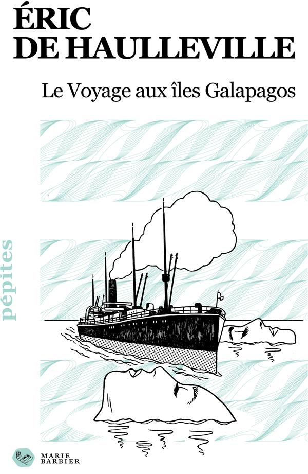 haulleville-eric-de-3b-dussert-eric-le-voyage-aux-iles-galapagos_0