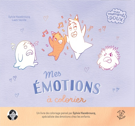 hazebroucq-sylvie-vanille-laeti-mes-emotions-a-colorier-plus-de-50-coloriages-pour-s-apaiser_0