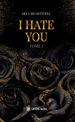 heartsteel-arya-i-hate-you-tome-1_0