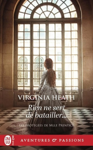 heath-virginia-les-protegees-de-mlle-prentice-t01-rien-ne-sert-de-batailler_0