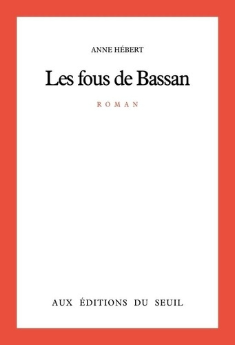hebert-anne-les-fous-de-bassan_0