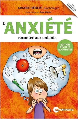 hebert-ariane-morin-jean-l-anxiete-racontee-aux-enfants-edition-revue-et-augmentee_0