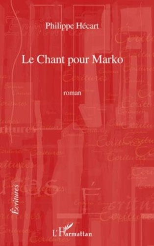 hecart-philippe-le-chant-pour-marko_0
