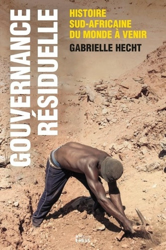 hecht-gabrielle-nordmann-charlotte-gouvernance-residuelle-le-futur-de-la-planete-vu-de-l-afri_0