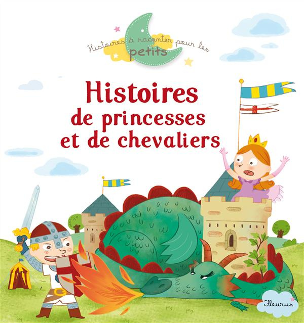 hedelin-pascale-3b-vandermarliere-florence-3b-chatel-histoires-de-princesses-et-de-chevaliers_0