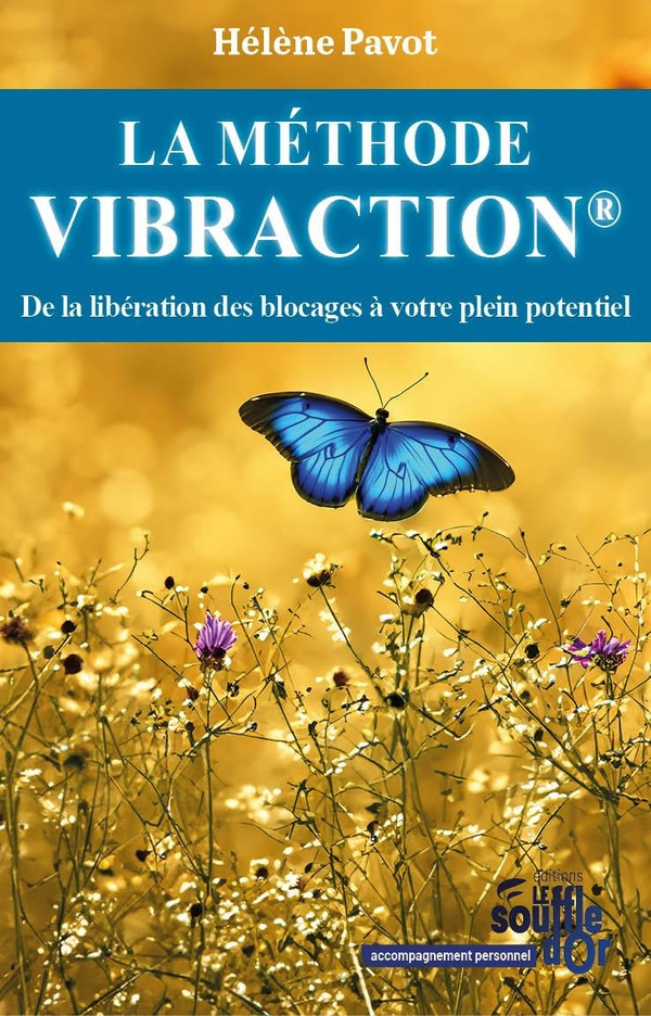 helene-pavot-la-methode-vibraction-de-la-liberation-des-blocages-a-votre-plein-potentiel_0