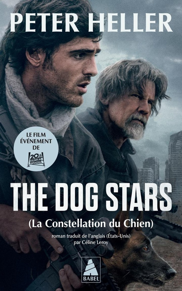 heller-peter-leroy-celine-the-dog-stars-la-constellation-du-chien-couverture-avec-affiche-du-film_0