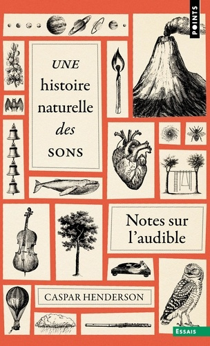 henderson-caspar-une-histoire-naturelle-des-sons-notes-sur-l-audible_0