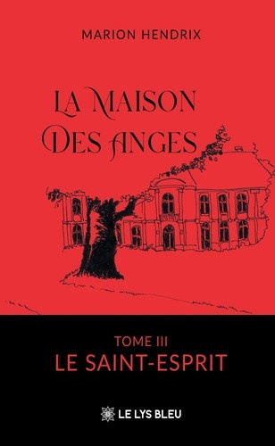 hendrix-marion-la-maison-des-anges-tome-iii-le-saint-esprit_0