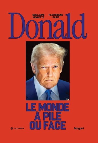 hennette-guillaume-donald-le-monde-a-pile-ou-face_0