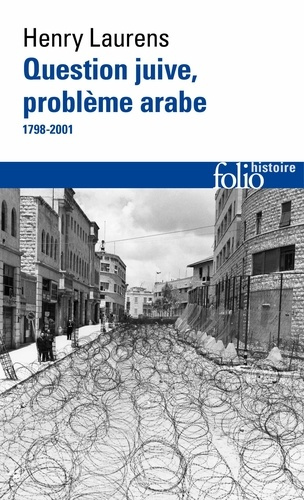 henry-laurens-question-juive-probleme-arabe_0