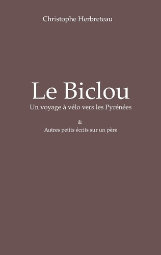 herbreteau-christoph-biclou-un-voyage-en-velo-dans-les-pyr_0