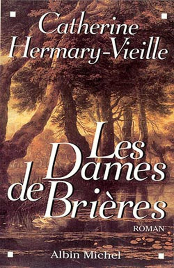 hermary-vieille-catherine-les-dames-de-brieres-tome-1_0
