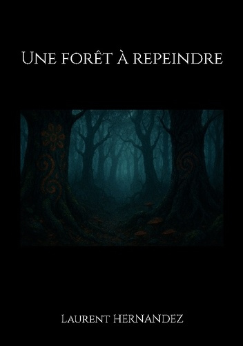 hernandez-laurent-foret-a-repeindre_0