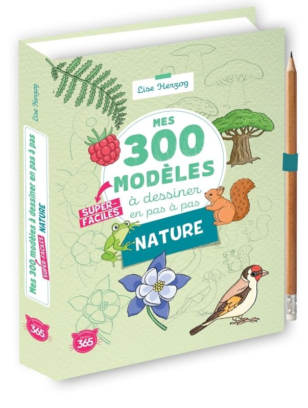 herzog-lise-mes-300-modeles-a-dessiner-en-pas-a-pas-super-faciles-special-nature_0