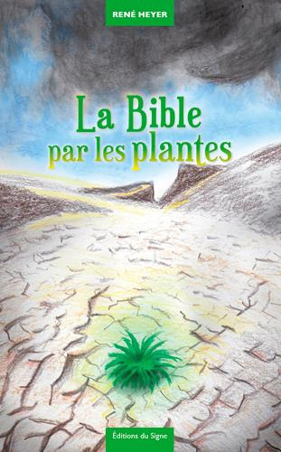 heyer-rene-3b-boulala-bruno-fables-contrefables-tome-2-la-bible-par-les-plantes_0