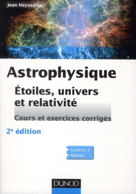 heyvaerts-jean-astrophysique-etoiles-univers-et-relativite-2e-edition_0