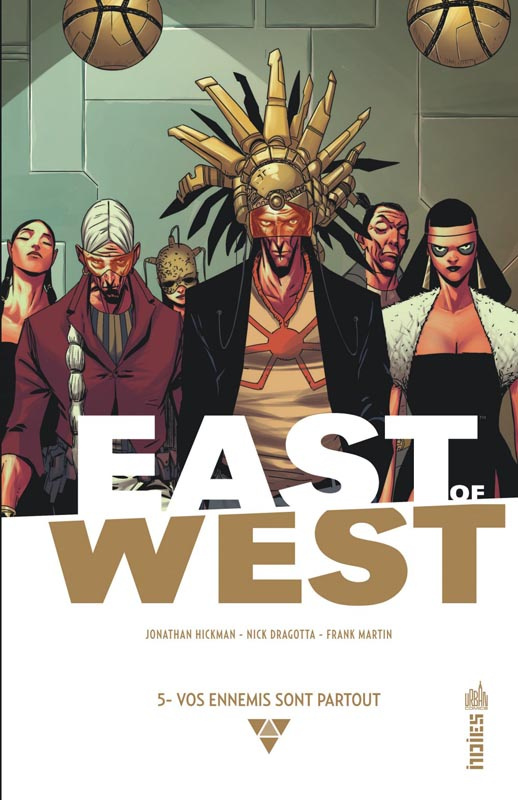 hickman-jonathan-3b-dragotta-nick-3b-martin-frank-3b-east-of-west-tome-5-vos-ennemis-sont-partout_0