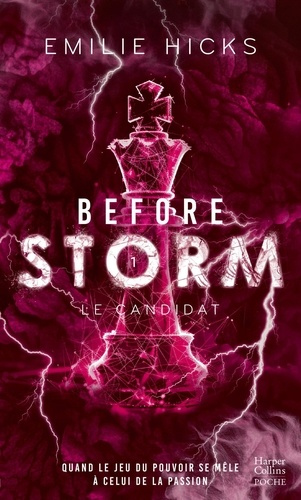 hicks-emilie-before-storm-1-le-candidat-la-romance-politique-phenomene_0