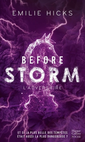 hicks-emilie-before-storm-3-l-adversaire-la-conclusion-de-la-romance-politique-phenomene_0