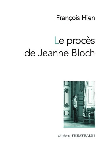 hien-francois-le-proces-de-jeanne-bloch_0
